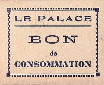 Le Palace  Loudun (France-Vienne) — Bon de consommation